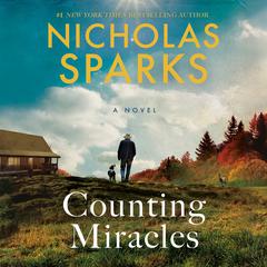 Counting Miracles: A Novel Audiobook, by Nicholas Sparks