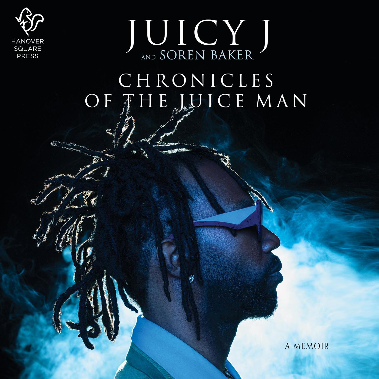 Chronicles of The Juice Man Audiobook, by Juicy J