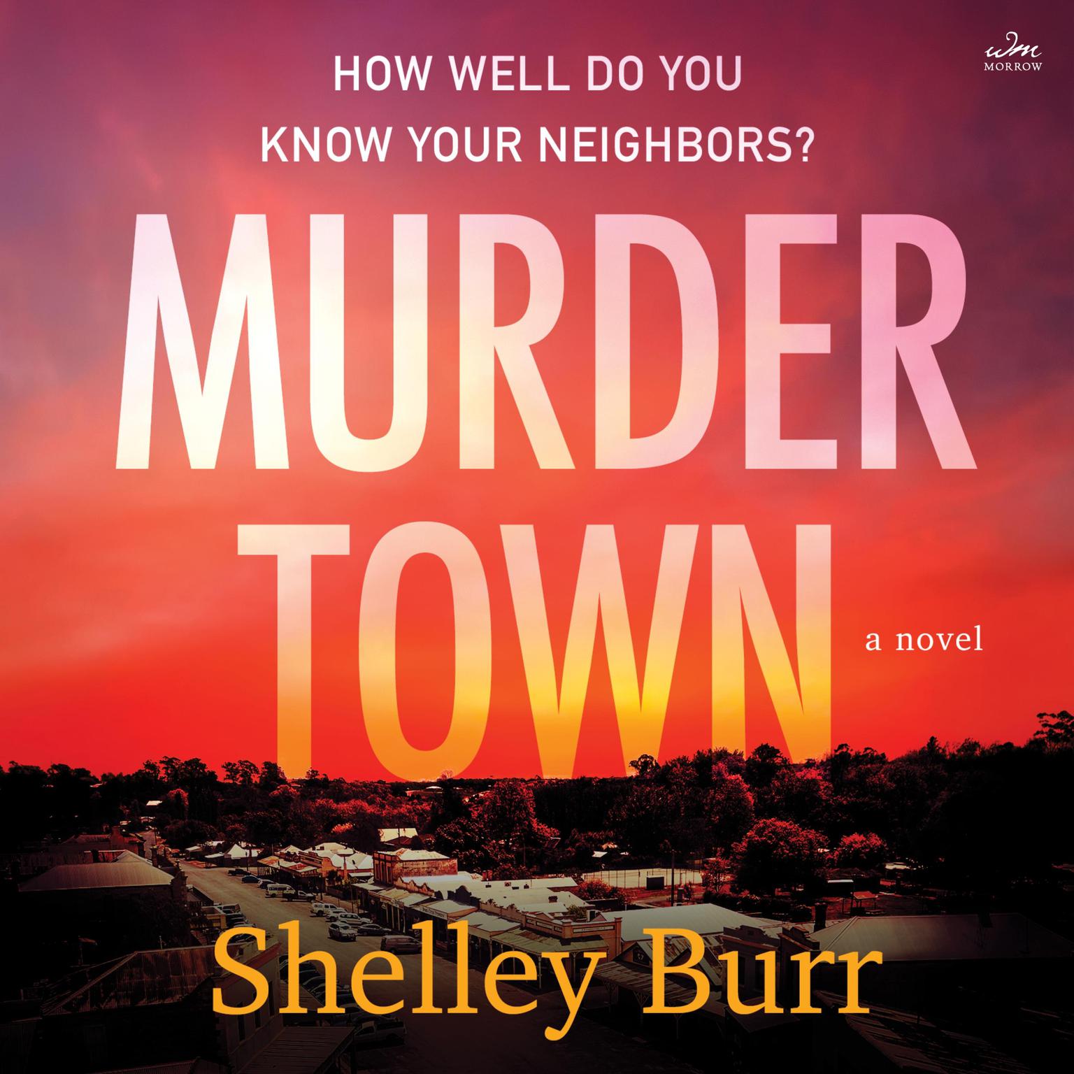 Murder Town: A Novel Audiobook, by Shelley Burr