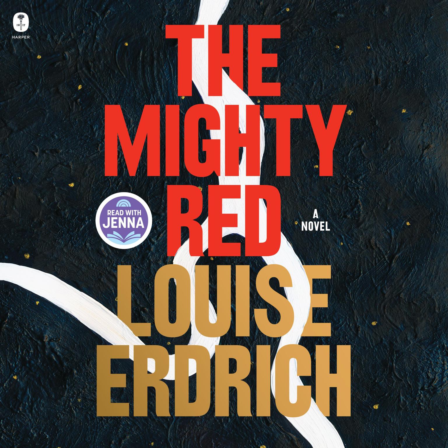 The Mighty Red: A Novel Audiobook, by Louise Erdrich