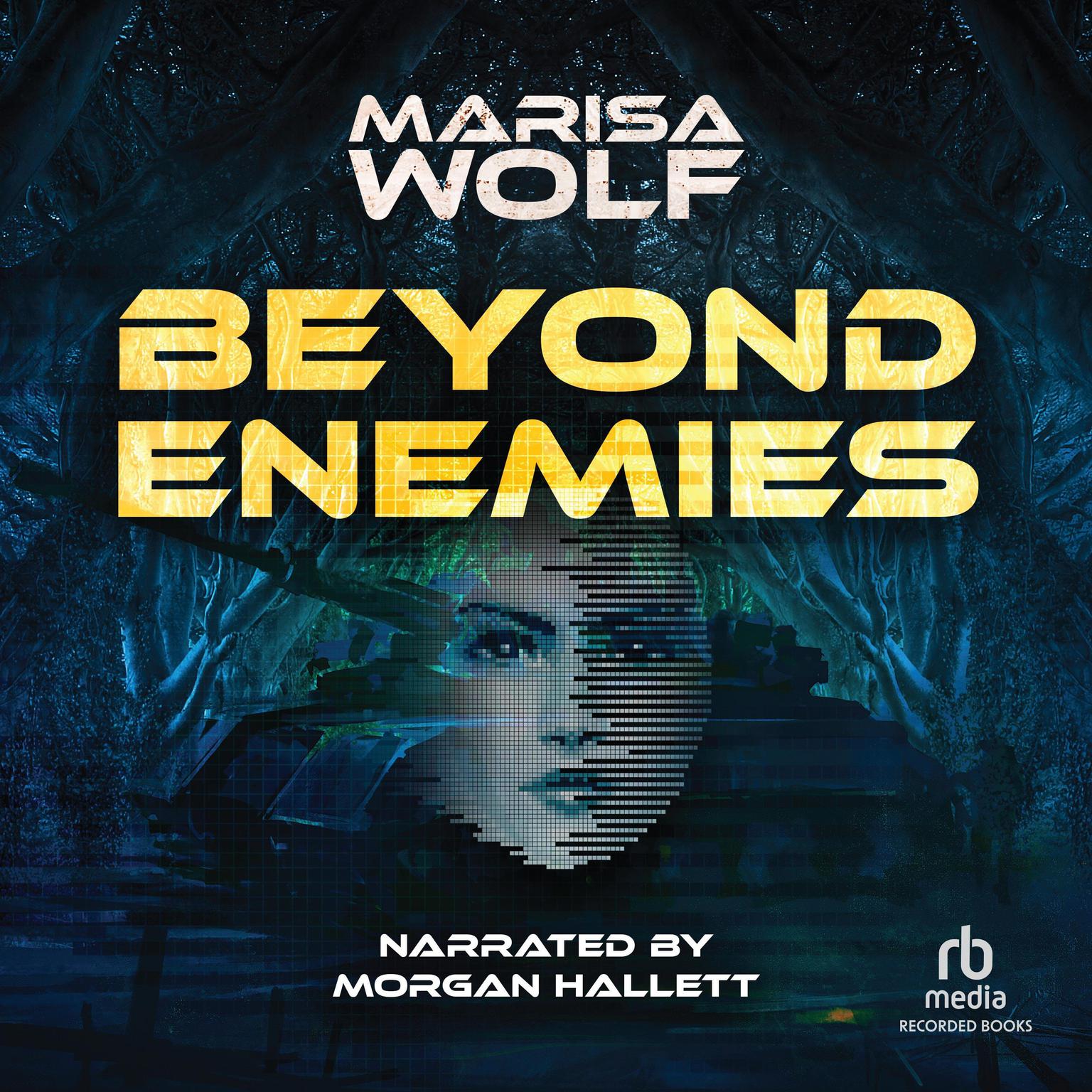 Beyond Enemies Audiobook, by Marisa Wolf