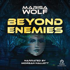Beyond Enemies Audiobook, by 