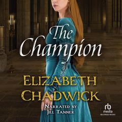 The Champion Audiobook, by Elizabeth Chadwick