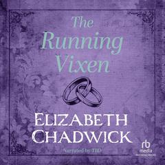 The Running Vixen Audiobook, by Elizabeth Chadwick