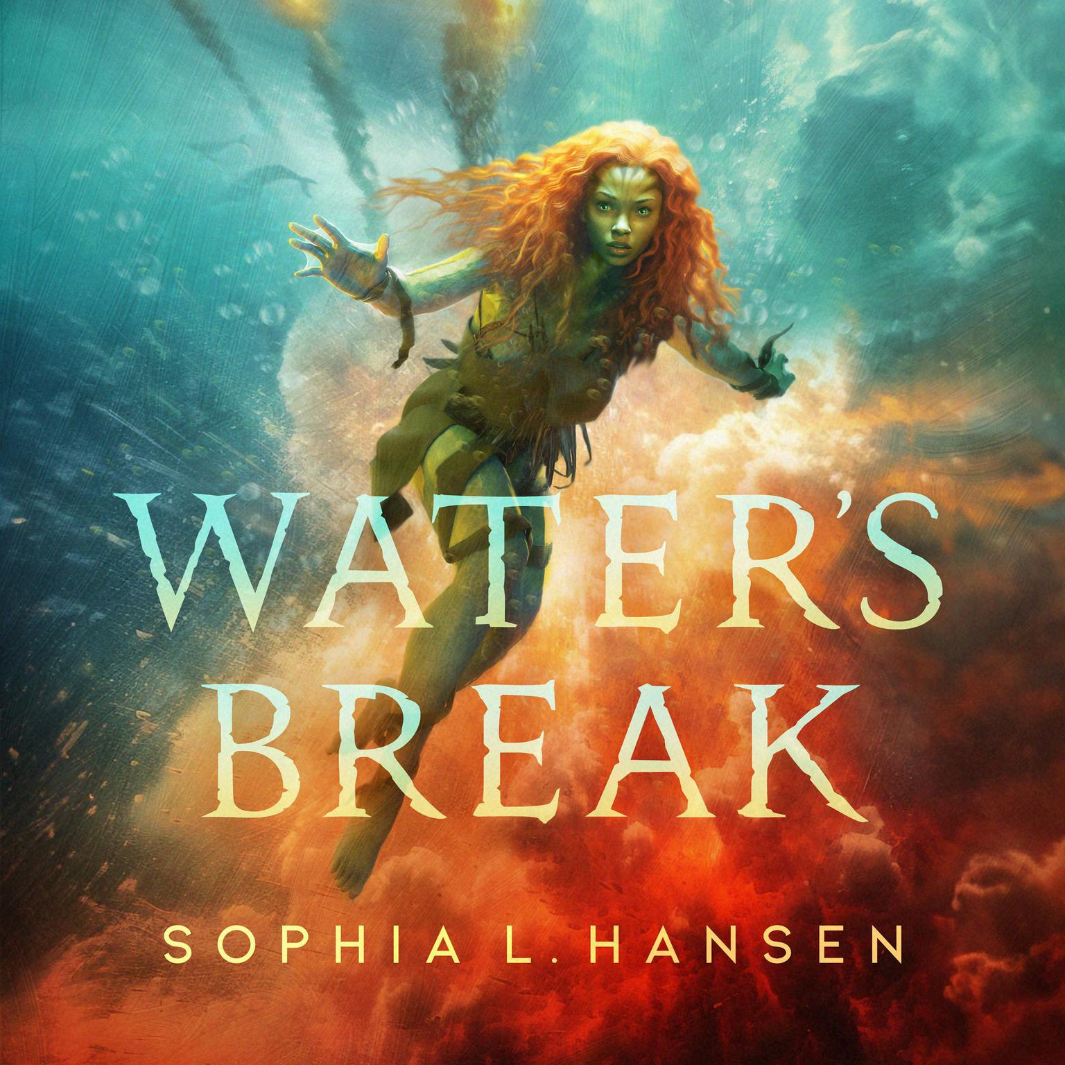 Waters Break Audiobook, by Sophia L. Hansen