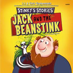 Stinkys Stories #2: Jack and the Beanstink Audiobook, by Chris Grabenstein