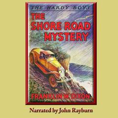 The Shore Road Mystery: A Hardy Boys Adventure Audiobook, by Franklin W. Dixon