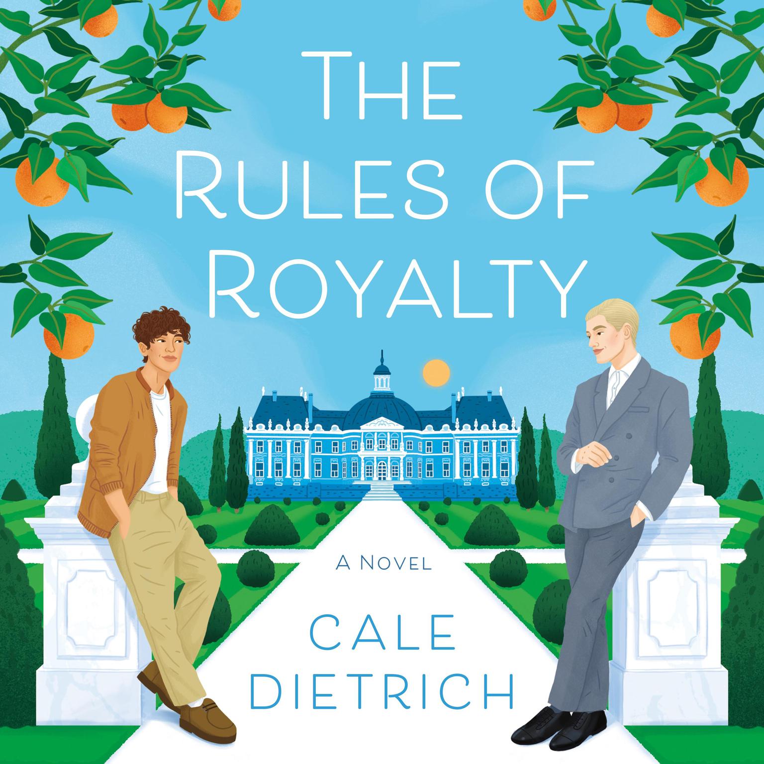 The Rules of Royalty: A Novel Audiobook, by Cale Dietrich