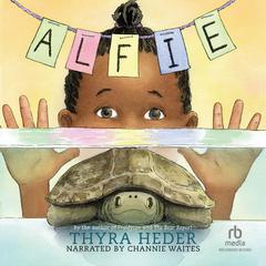 Alfie: The Turtle That Disappeared Audibook, by Thyra Heder