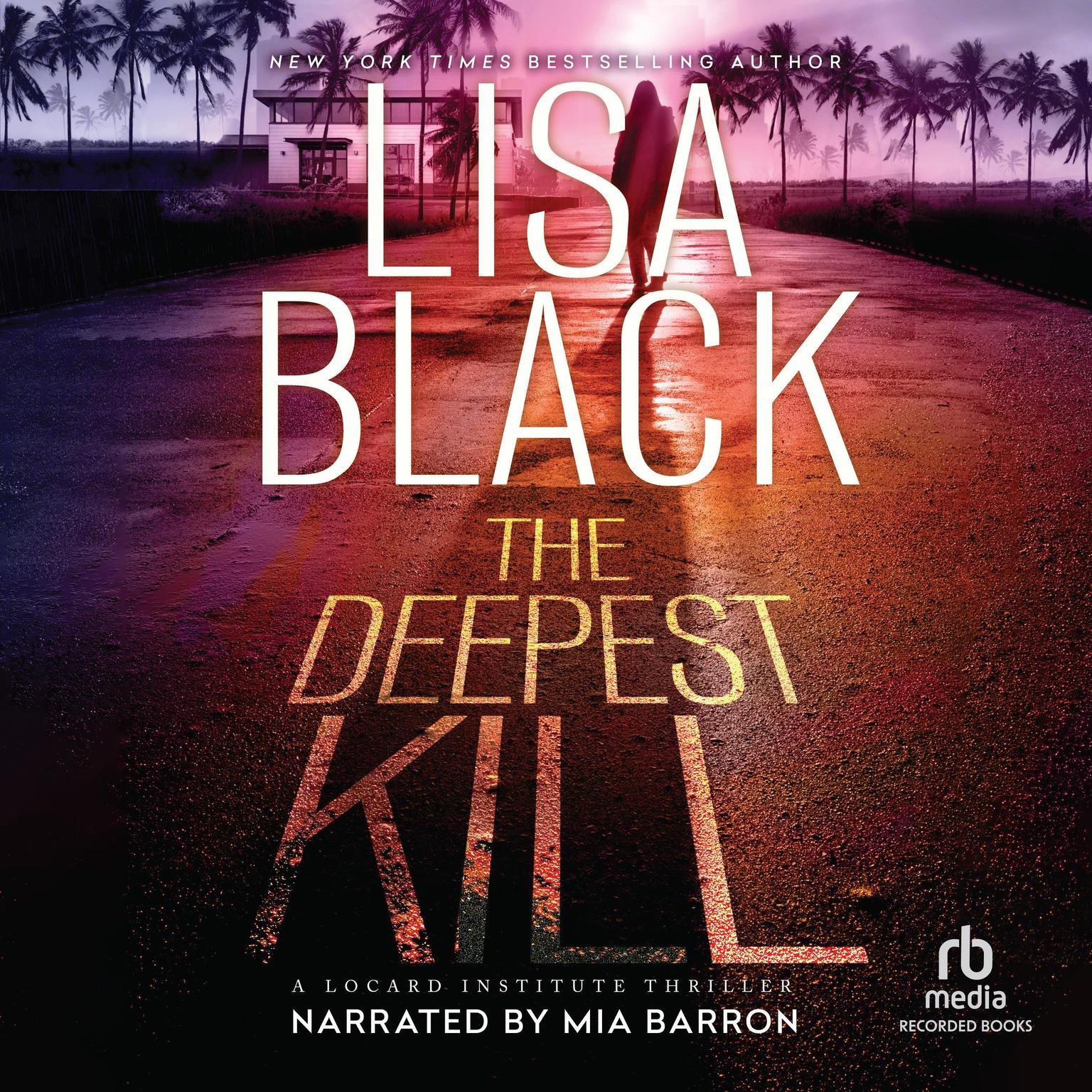 The Deepest Kill Audiobook, by Lisa Black