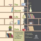 The Secret Life of Data