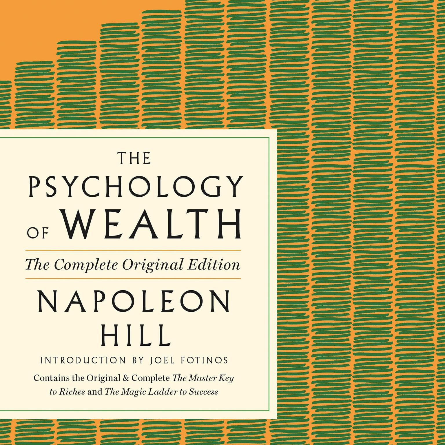 The Psychology of Wealth: The Practical Guide to Prosperity and Success Audiobook, by Napoleon Hill