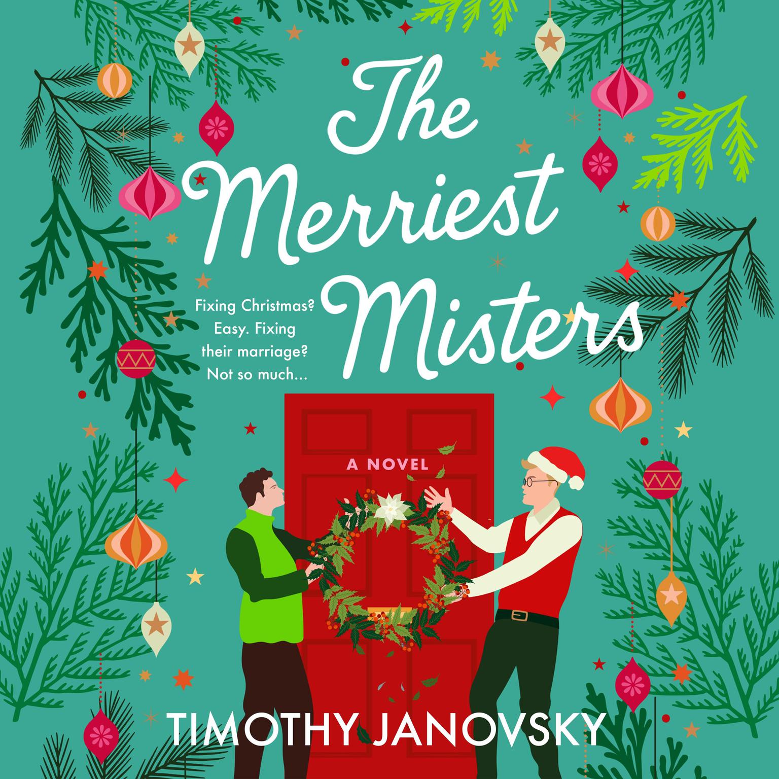 The Merriest Misters: A Novel Audiobook, by Timothy Janovsky