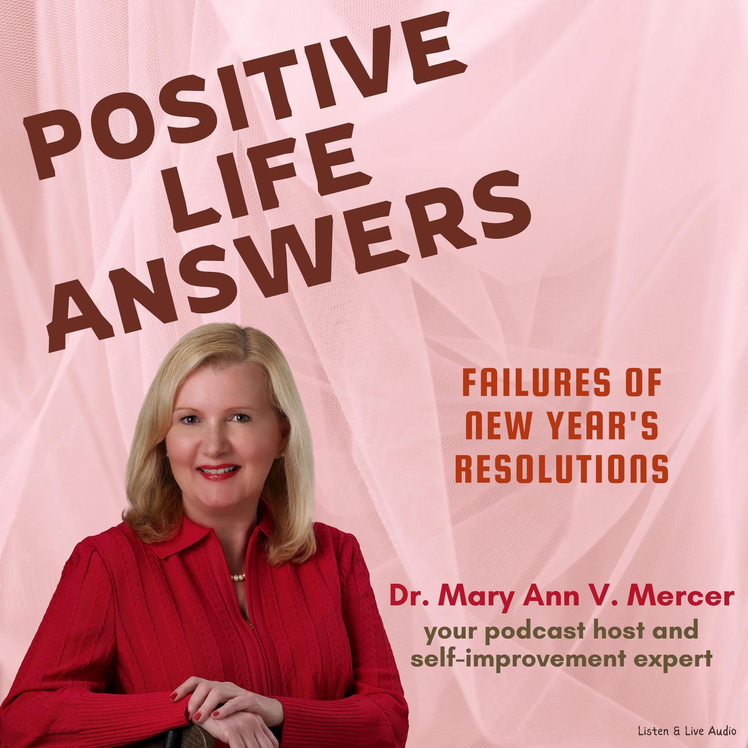 Positive Life Answers: Failures of New Years Resolutions Audiobook, by Michael Mercer