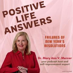Positive Life Answers: Failures of New Year's Resolutions Audiobook, by Michael Mercer