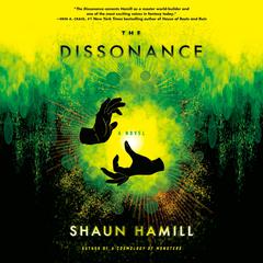 The Dissonance: A Novel Audiobook, by Shaun Hamill