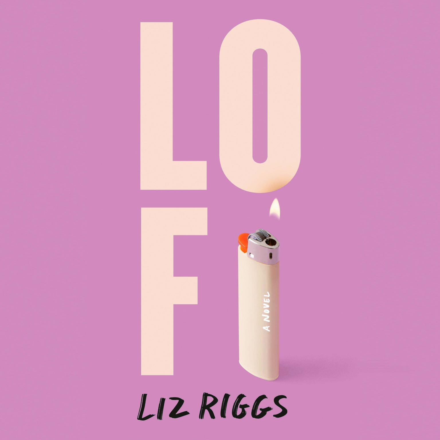 Lo Fi: A Novel Audiobook, by Liz Riggs