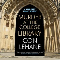 Murder at the College Library Audiobook, by Con Lehane