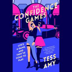 The Confidence Games Audiobook, by Tess Amy