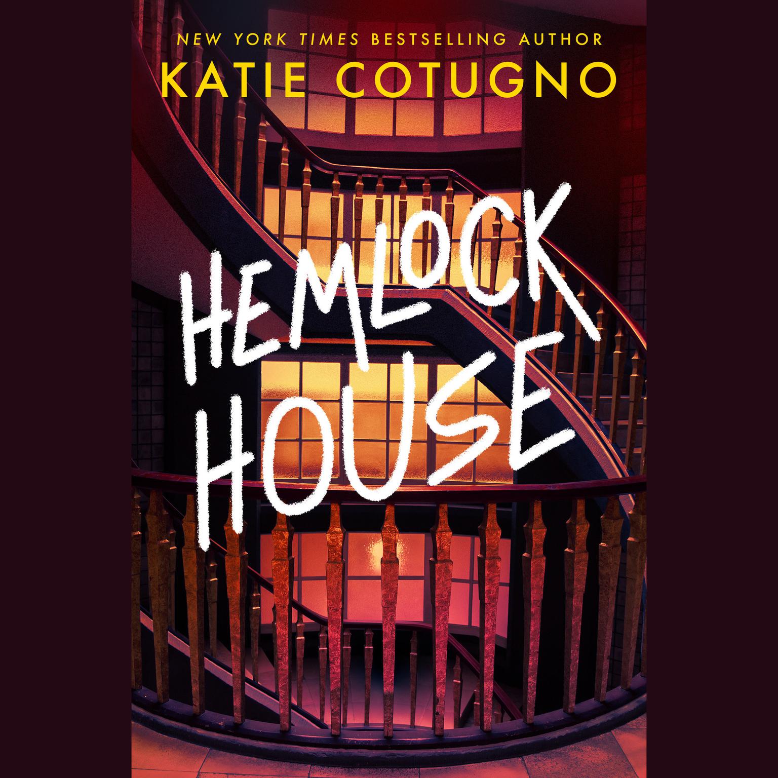 Hemlock House: A Liars Beach Novel Audiobook, by Katie Cotugno