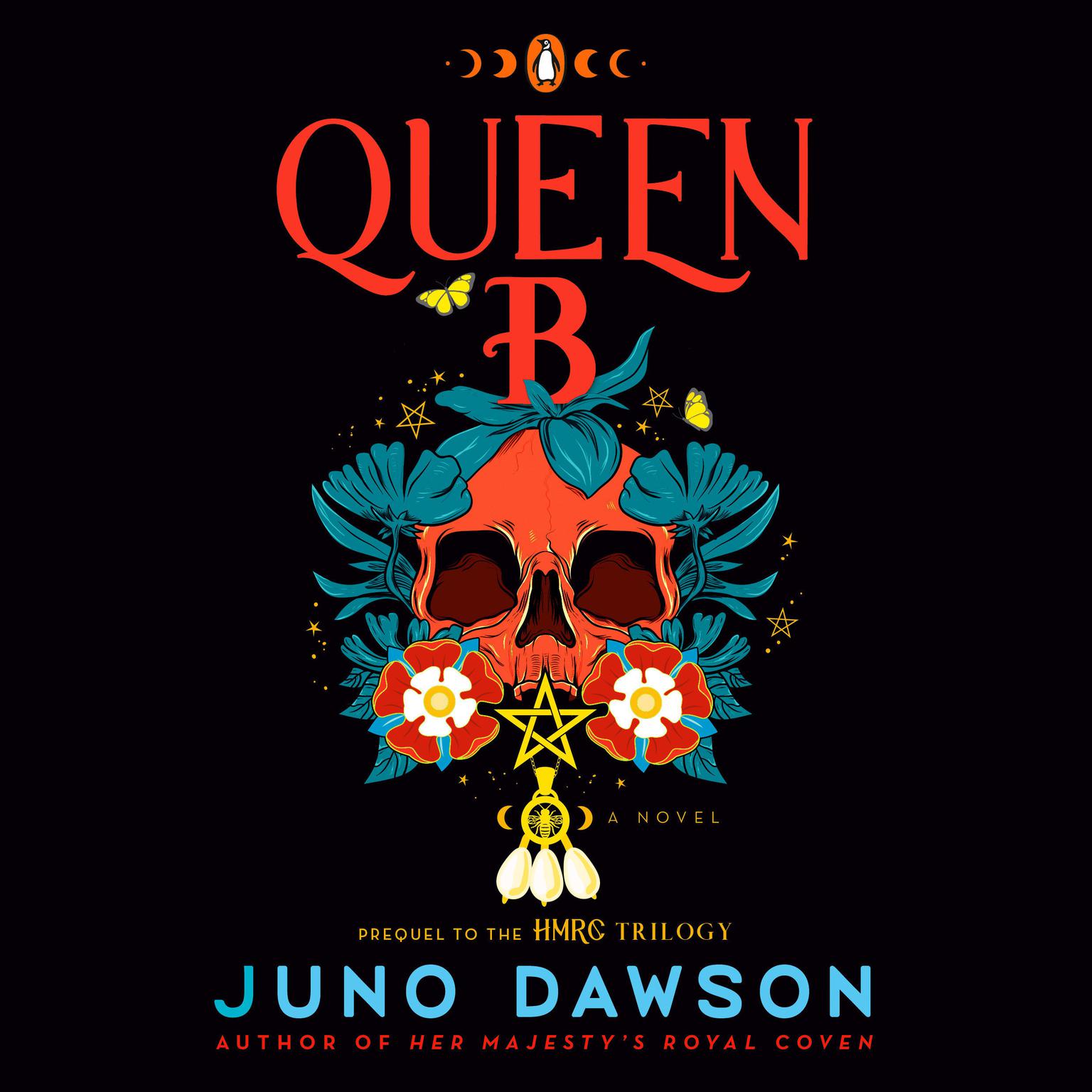 Queen B: The Story of Anne Boleyn, Witch Queen Audiobook, by Juno Dawson