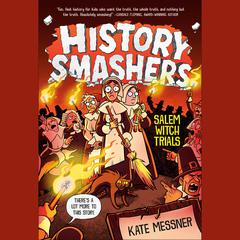 History Smashers: Salem Witch Trials Audiobook, by Kate Messner