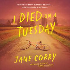 I Died on a Tuesday Audibook, by Jane Corry