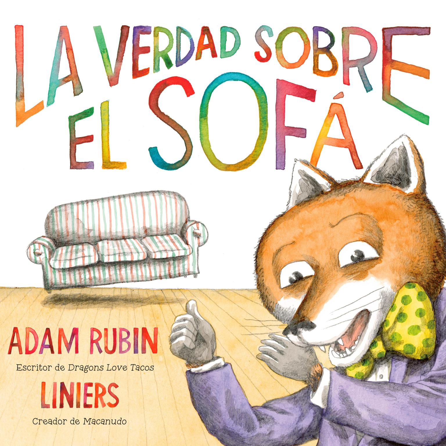 La verdad sobre el sofá Audiobook, by Adam Rubin