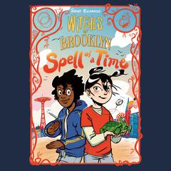 Witches of Brooklyn: Spell of a Time Audibook, by Sophie Escabasse