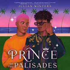 Prince of the Palisades Audiobook, by Julian Winters