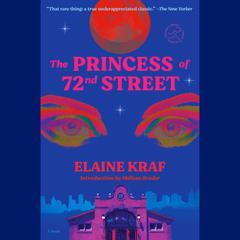The Princess of 72nd Street: A Novel Audiobook, by Elaine Kraf