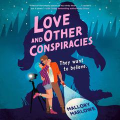 Love and Other Conspiracies Audiobook, by Mallory Marlowe