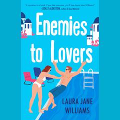 Enemies to Lovers Audiobook, by Laura Jane Williams
