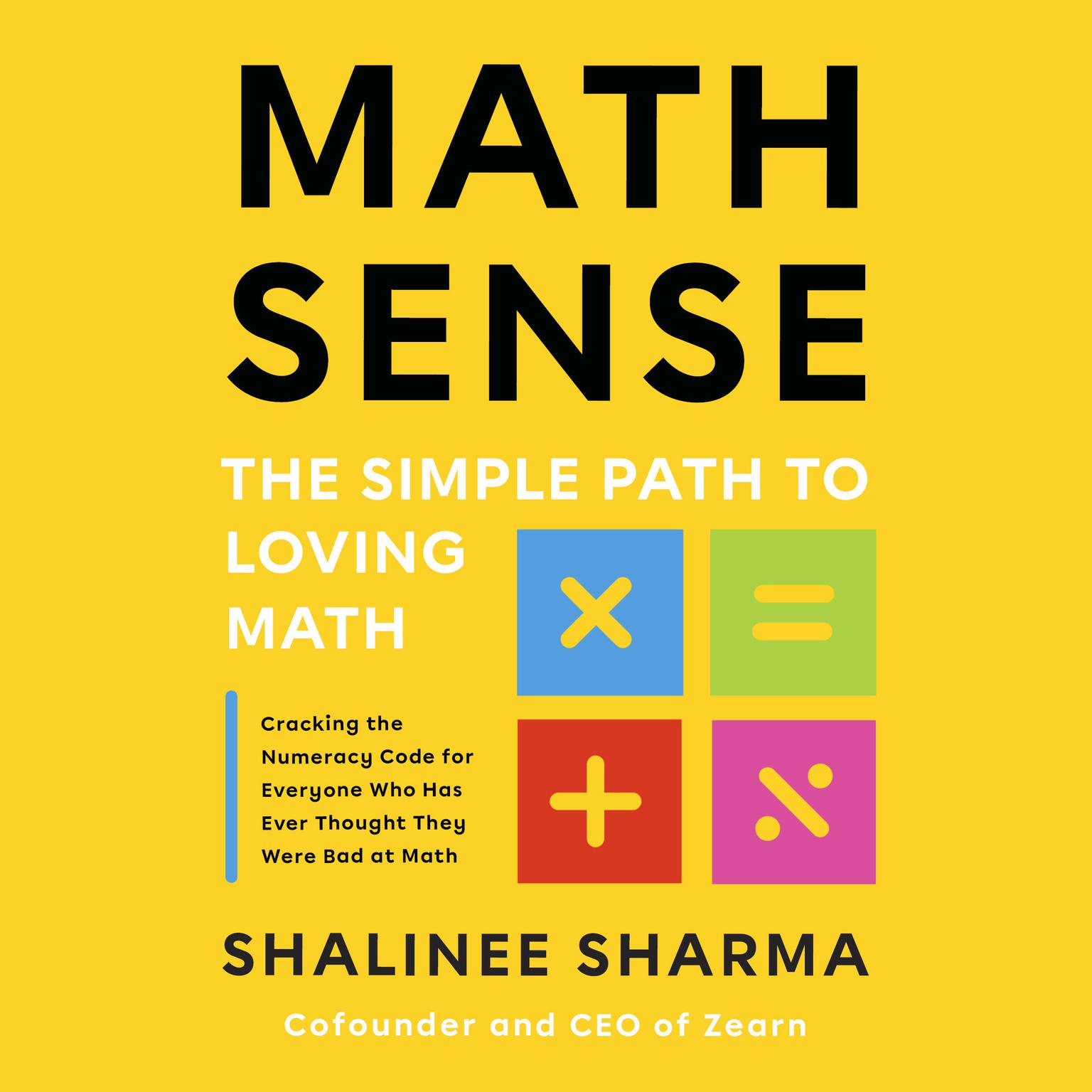 Math Mind: The Simple Path to Loving Math Audiobook, by Shalinee Sharma