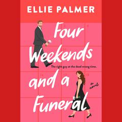 Four Weekends and a Funeral Audiobook, by Ellie Palmer