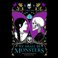 We Shall Be Monsters Audiobook, by Tara Sim