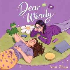 Dear Wendy Audiobook, by Ann Zhao