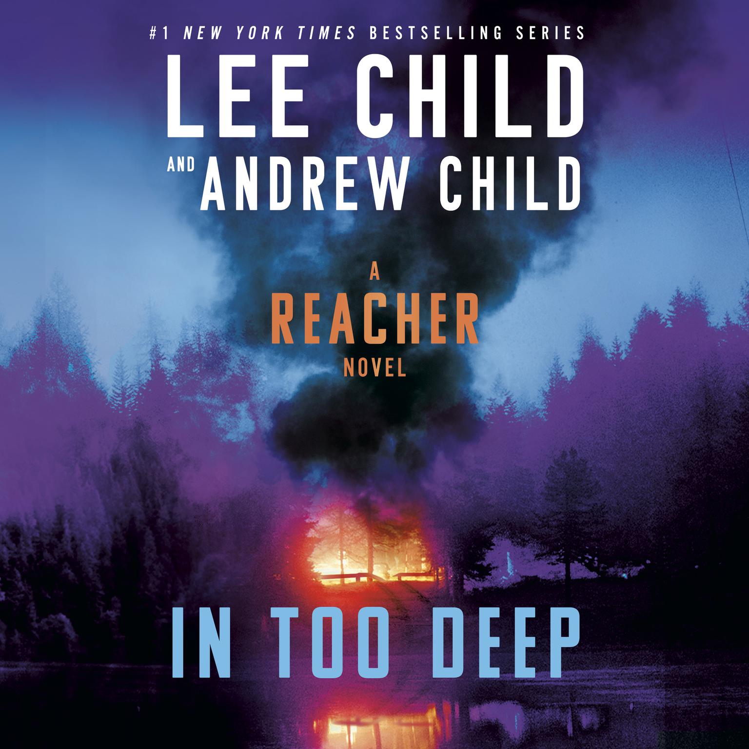 In Too Deep: A Reacher Novel Audiobook, by Lee Child