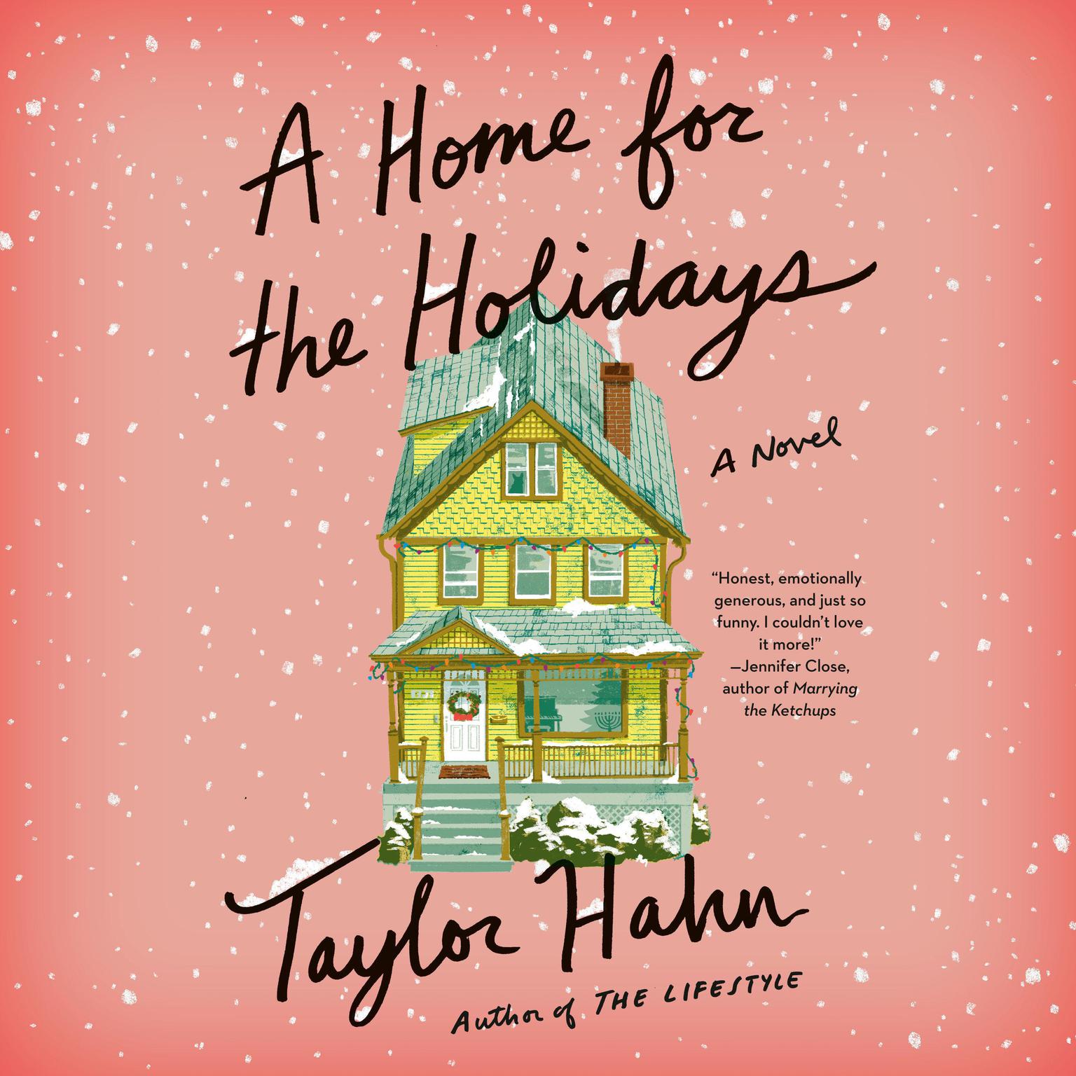 A Home for the Holidays: A Novel Audiobook, by Taylor Hahn