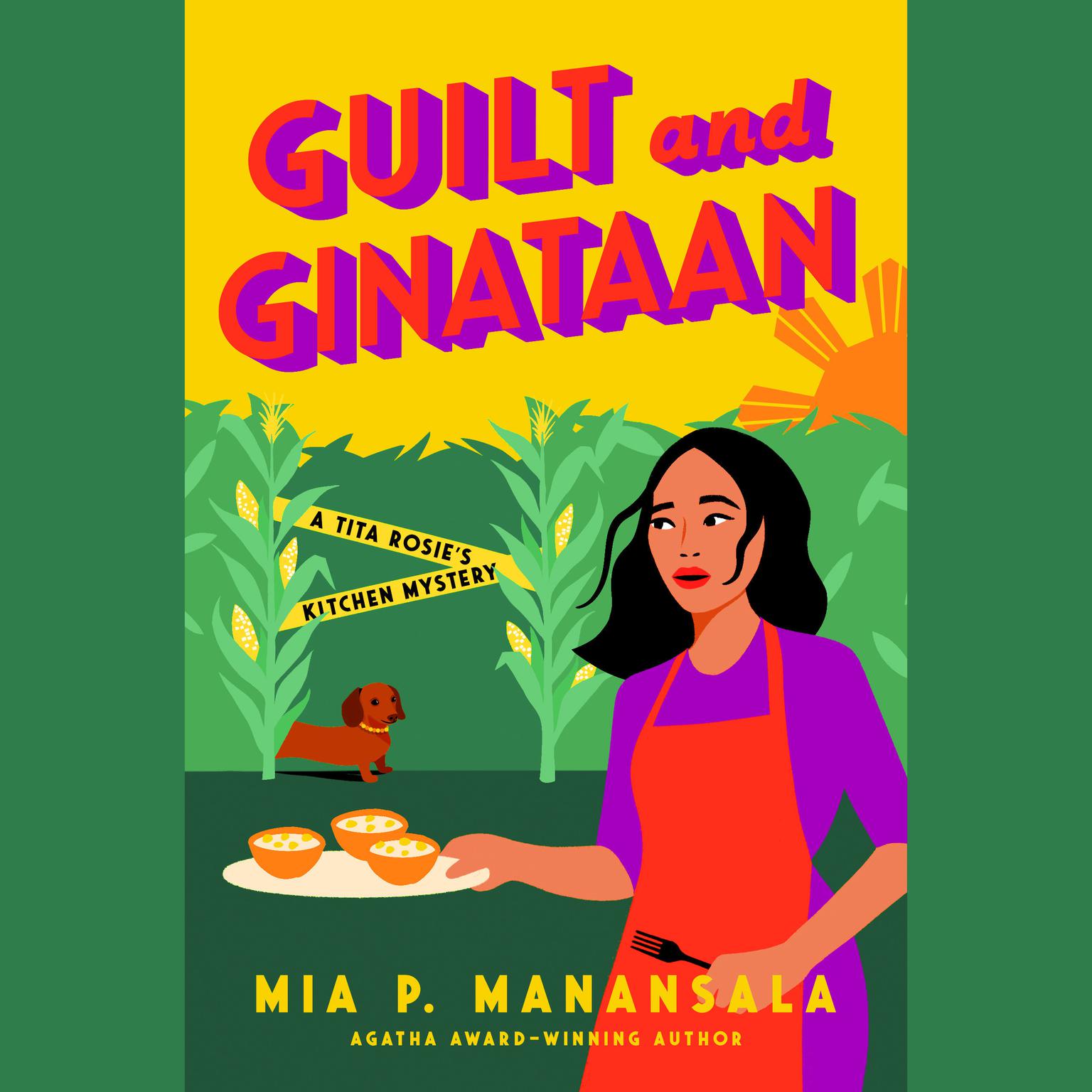 Guilt and Ginataan Audiobook, by Mia P. Manansala