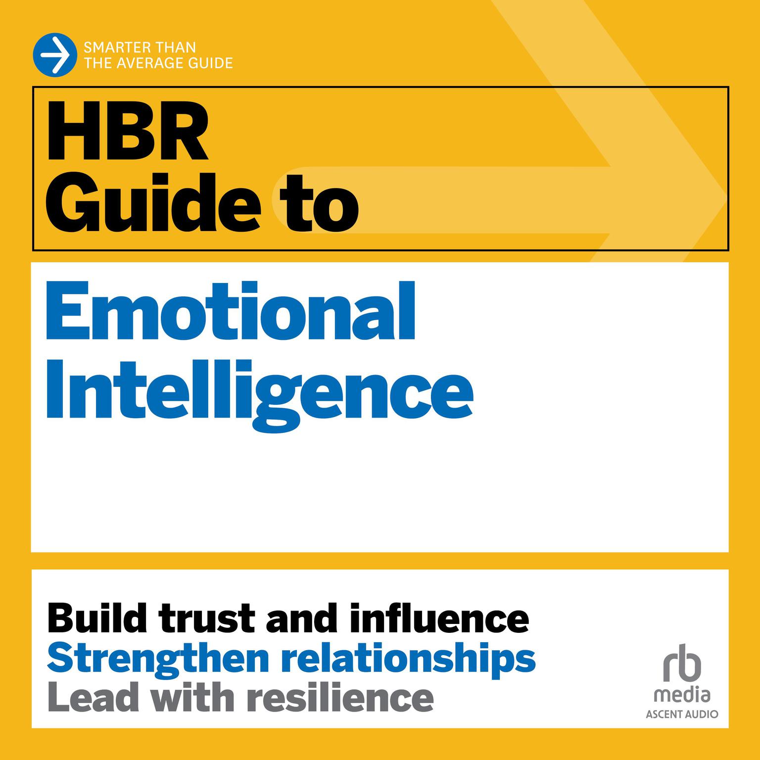 HBR Guide to Emotional Intelligence Audiobook, by Harvard Business Review