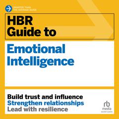 HBR Guide to Emotional Intelligence Audiobook, by Harvard Business Review