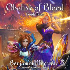 Obelisk of Blood Audiobook, by Benjamin Medrano