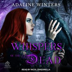 Whispers of the Dead Audiobook, by Adaline Winters