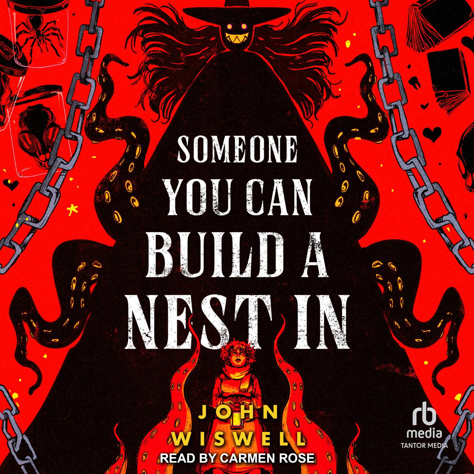 Someone You Can Build a Nest In Audiobook, by John Wiswell