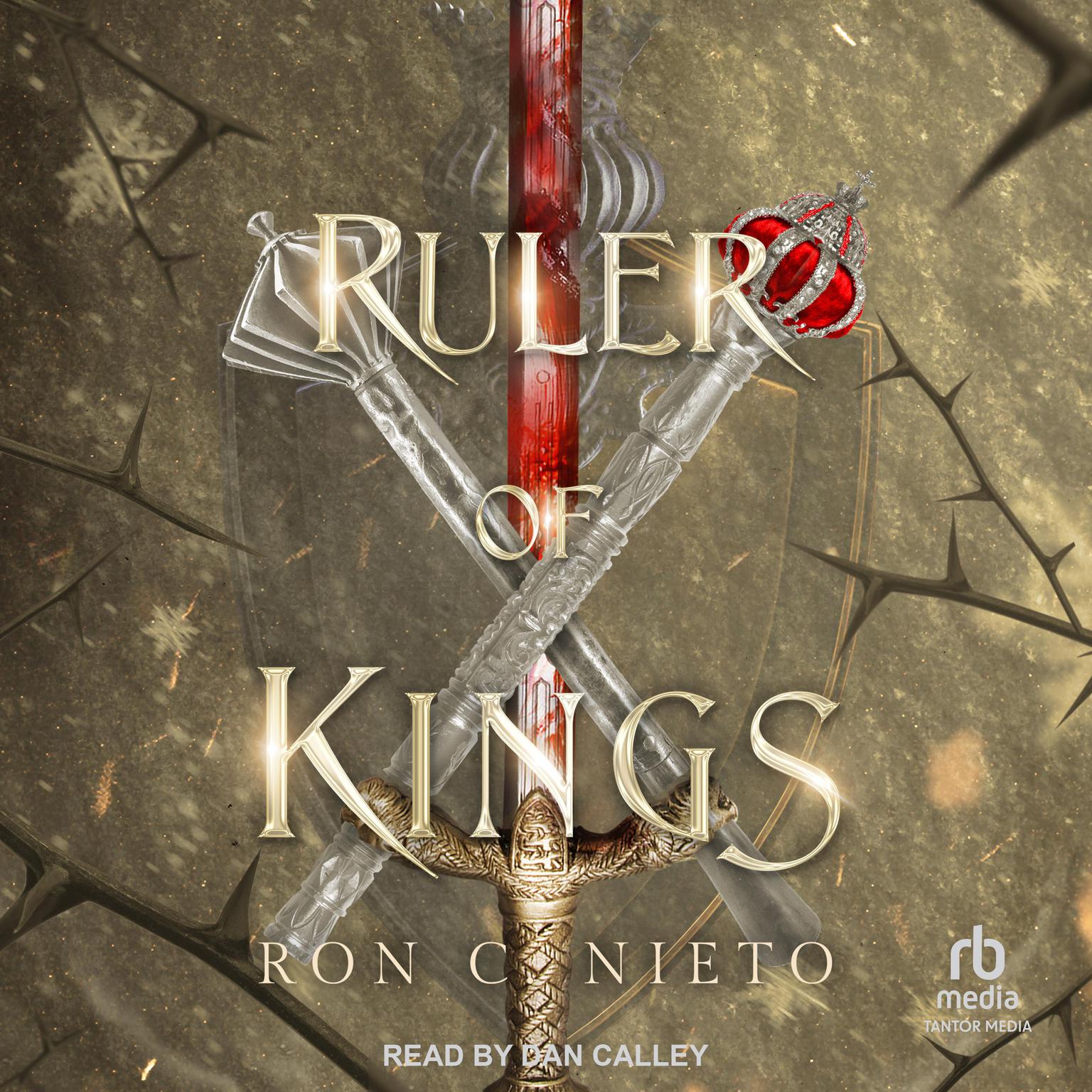 Ruler of Kings Audiobook, by Ron C. Nieto