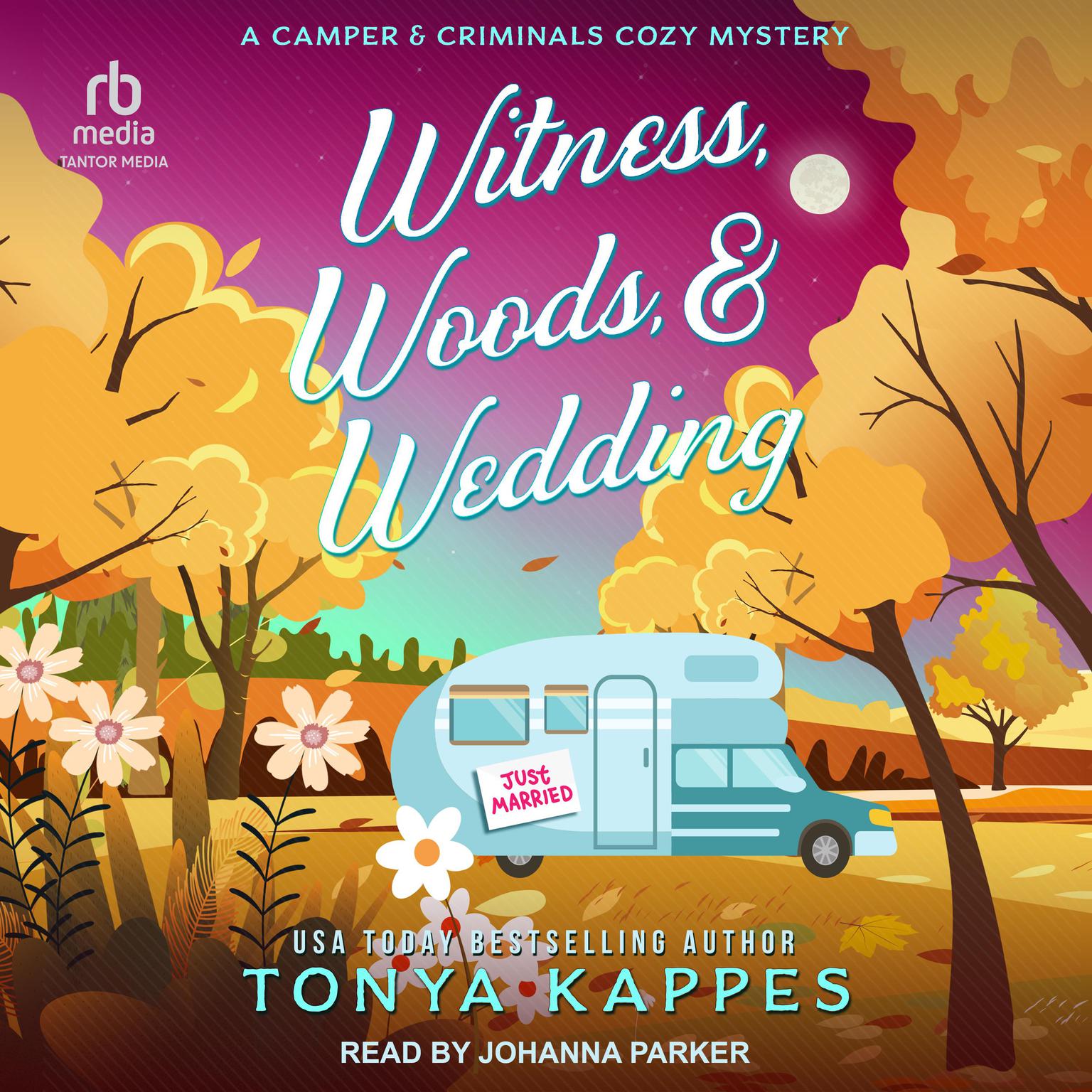 Witness, Woods, & Wedding Audiobook, by Tonya Kappes