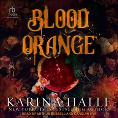 Blood Orange Audiobook, by Karina Halle