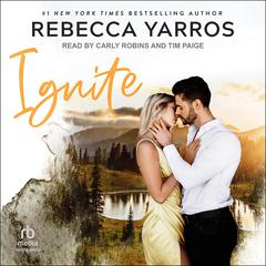 Ignite: A Legacy Novella Audiobook, by Rebecca Yarros
