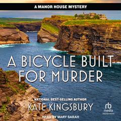 A Bicycle Built for Murder Audiobook, by Kate Kingsbury